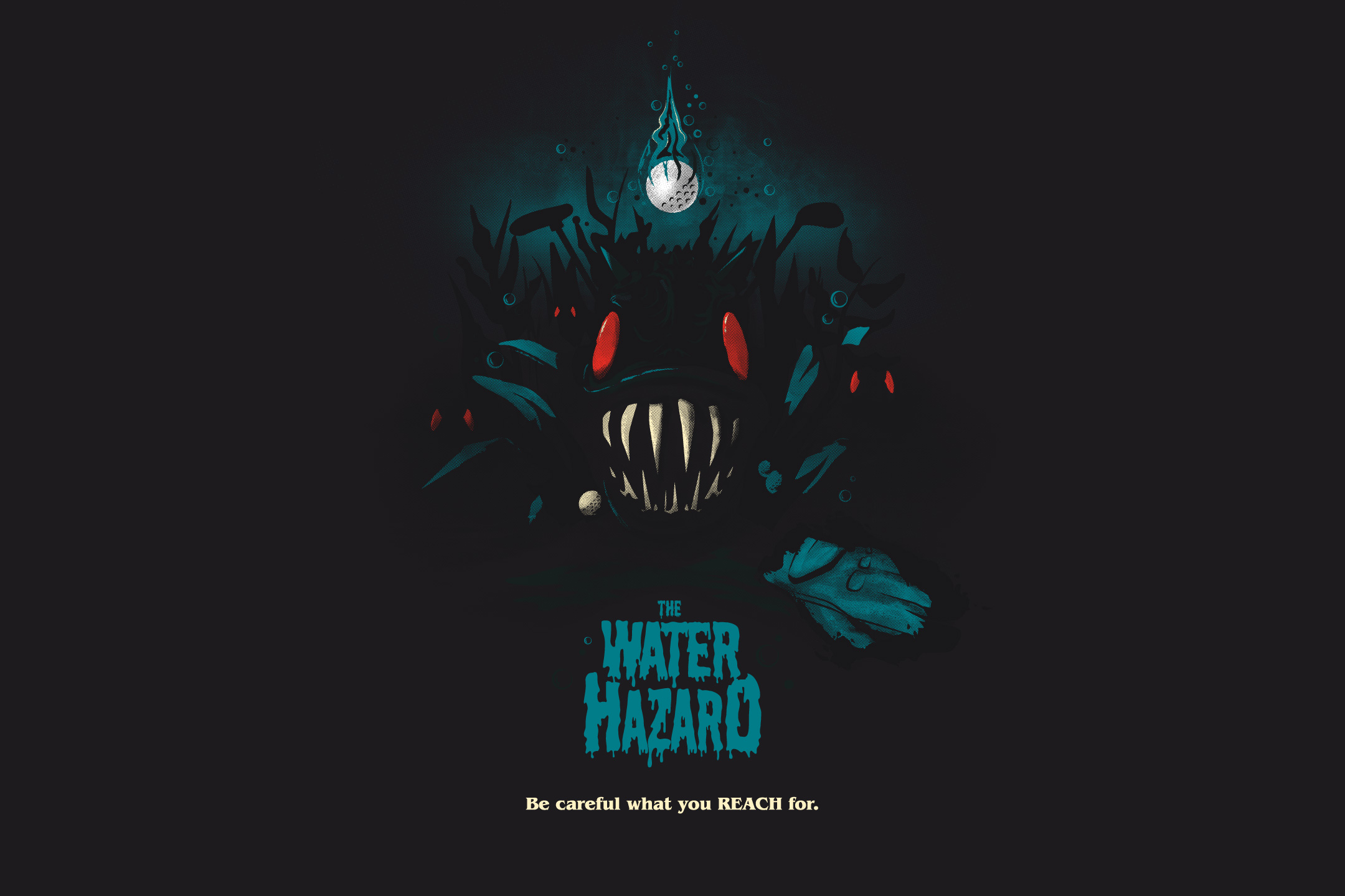 The Water Hazard. Be Careful What You REACH For,